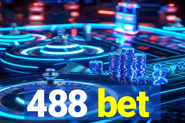 488 bet